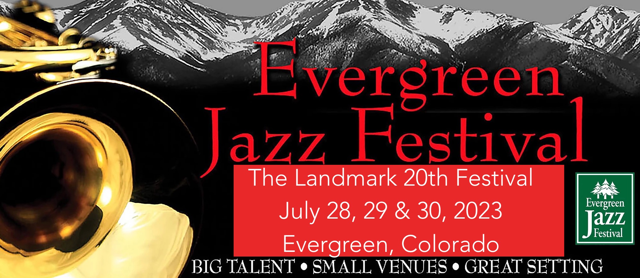 Promotional image with mountains in the background and a horn for the Evergreen Jazz Festival in Evergreen, Colorado.